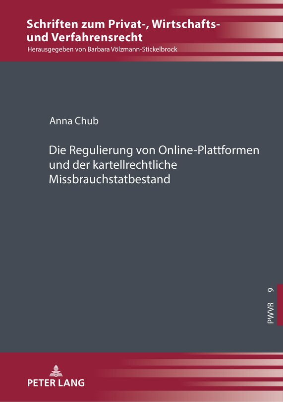 Front cover_Die Regulierung von Online-Plattformen und der kartellrechtliche Missbrauchstatbestand