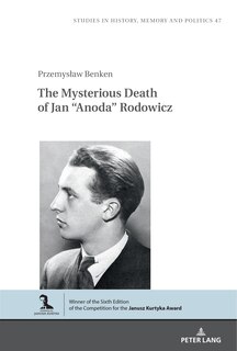 Front cover_The Mysterious Death of Jan “Anoda” Rodowicz