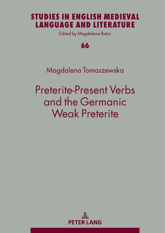 Front cover_Preterite-Present Verbs and the Germanic Weak Preterite