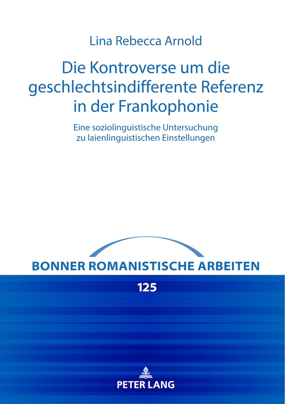 Front cover_Die Kontroverse um die geschlechtsindifferente Referenz in der Frankophonie
