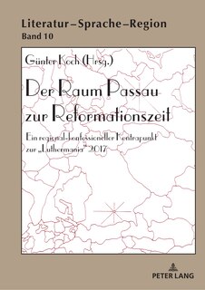 Couverture_Der Raum Passau zur Reformationszeit