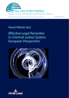 Front cover_Effective Legal Remedies in Criminal Justice System. European Perspective