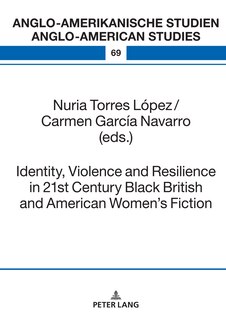 Couverture_Identity, Violence and Resilience in 21st Century Black British and American Women's Fiction