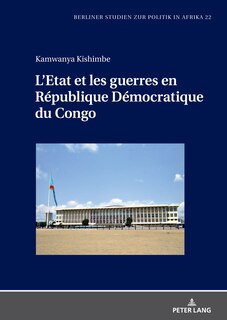 Couverture_L'Etat et les guerres en R�publique D�mocratique du Congo