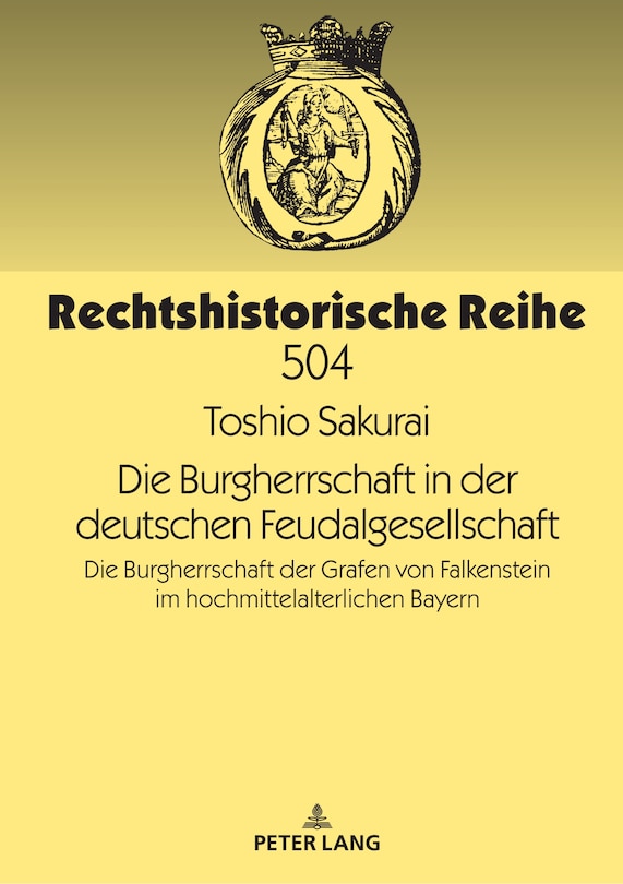 Front cover_Die Burgherrschaft in der deutschen Feudalgesellschaft