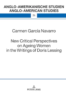 Couverture_New Critical Perspectives on Ageing Women in the Writings of Doris Lessing
