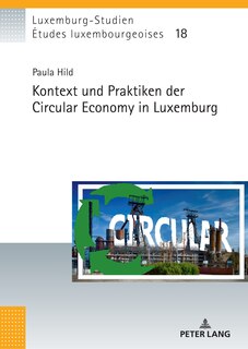 Front cover_Kontext und Praktiken der Circular Economy in Luxemburg