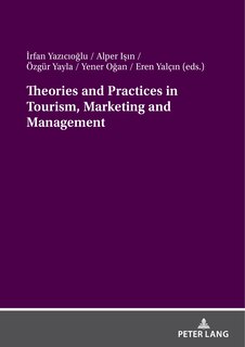Couverture_Theories and Practices in Tourism, Marketing and Management