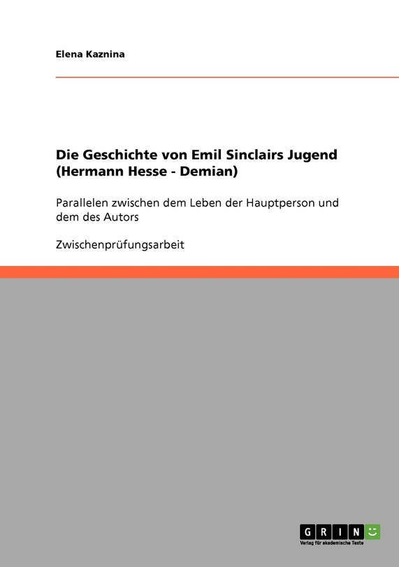 Front cover_Die Geschichte von Emil Sinclairs Jugend (Hermann Hesse - Demian)