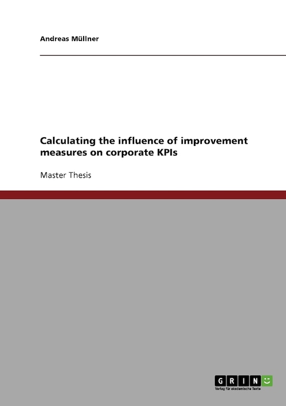 Front cover_Calculating the influence of improvement measures on corporate KPIs