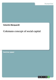 Colemans concept of social capital