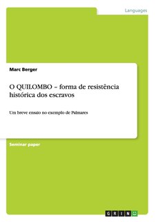 Couverture_O QUILOMBO - forma de resistência histórica dos escravos