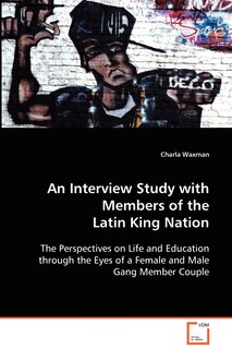 Couverture_An Interview Study with Members of the Latin King Nation