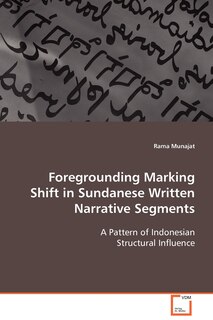 Front cover_Foregrounding Marking Shift in Sundanese Written Narrative Segments