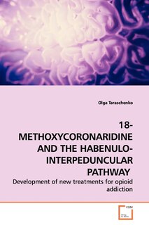 Front cover_18-Methoxycoronaridine and the Habenulo-Interpeduncular Pathway