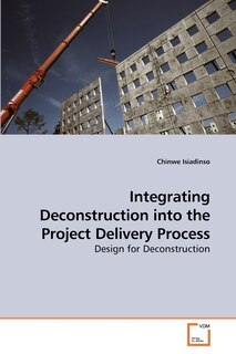 Front cover_Integrating Deconstruction into the Project Delivery Process