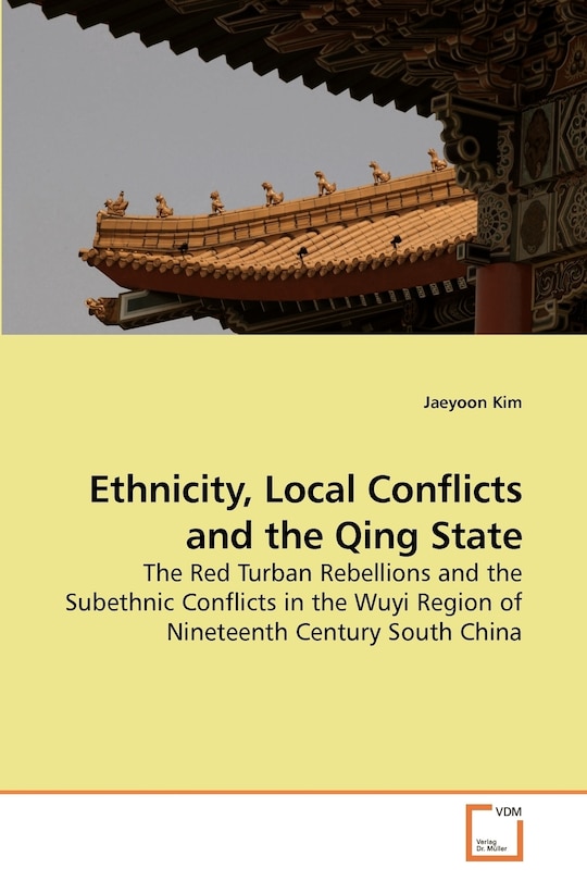Couverture_Ethnicity, Local Conflicts and the Qing State