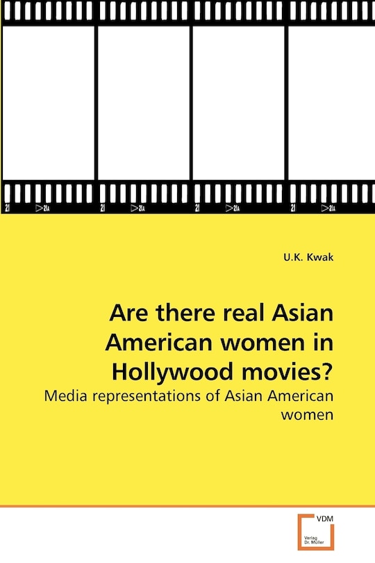 Front cover_Are there real Asian American women in Hollywood movies?