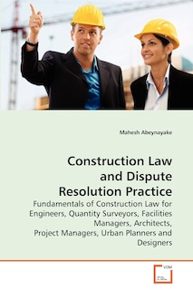Front cover_Construction Law and Dispute Resolution Practice