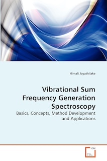 Couverture_Vibrational Sum Frequency Generation Spectroscopy