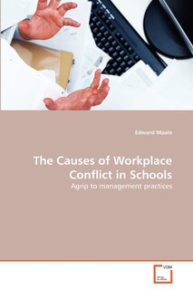 Front cover_The Causes of Workplace Conflict in Schools