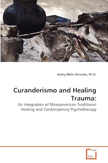 Front cover_Curanderismo and Healing Trauma