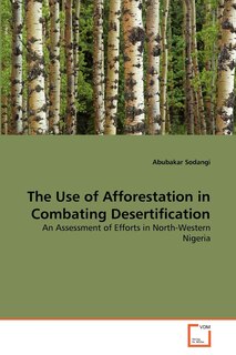 Front cover_The Use of Afforestation in Combating Desertification