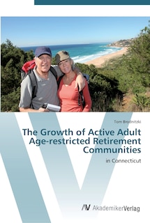 Couverture_The Growth of Active Adult Age-restricted Retirement Communities