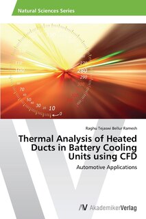 Couverture_Thermal Analysis of Heated Ducts in Battery Cooling Units using CFD