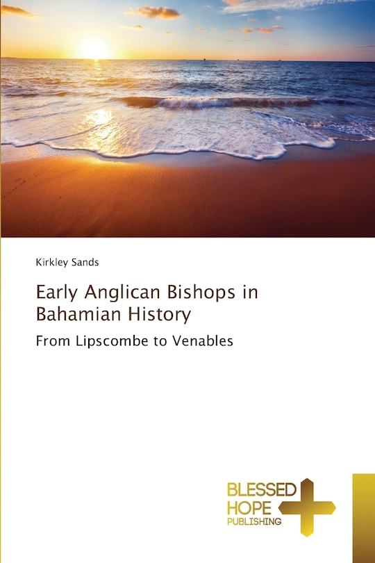 Couverture_Early Anglican Bishops in Bahamian History
