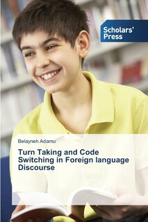Front cover_Turn Taking and Code Switching in Foreign language Discourse
