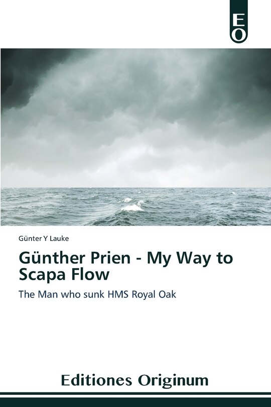 Couverture_Günther Prien - My Way to Scapa Flow