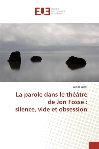 Front cover_La parole dans le théâtre de Jon Fosse