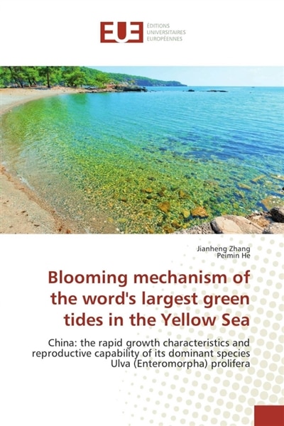 Couverture_Blooming mechanism of the word's largest green tides in the Yellow Sea