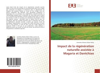 Impact de la regeneration naturelle assistee A Magaria et Dantchiao