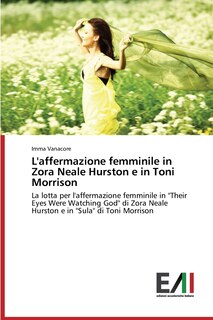 Couverture_L'affermazione femminile in Zora Neale Hurston e in Toni Morrison