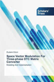 Couverture_Space Vector Modulation for Three-Phase Dtc Matrix Converter