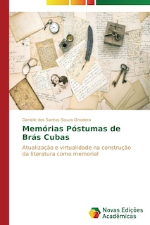 Front cover_Mem&oacute;rias P&oacute;stumas de Br&aacute;s Cubas