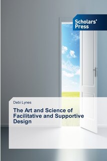 Couverture_The Art and Science of Facilitative and Supportive Design