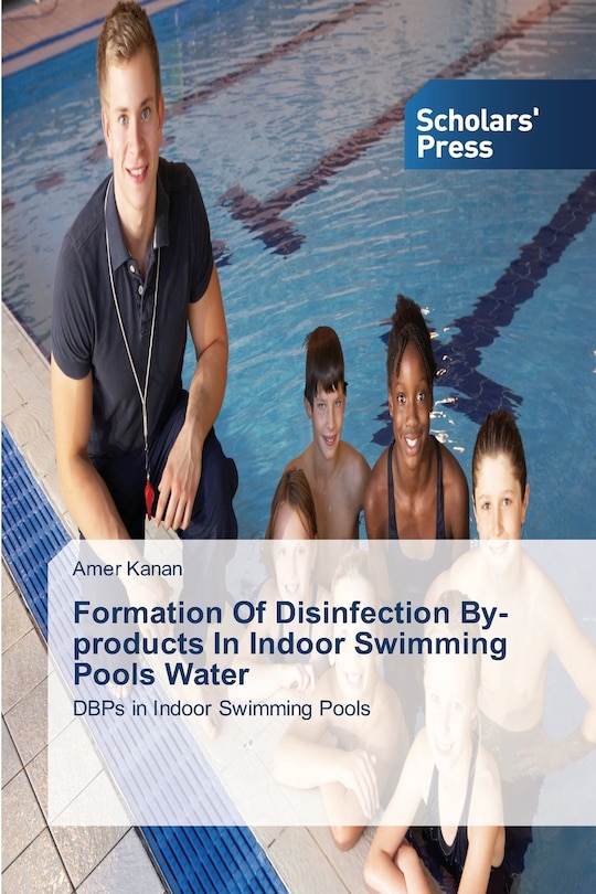 Front cover_Formation of Disinfection By-Products in Indoor Swimming Pools Water