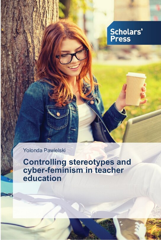 Couverture_Controlling stereotypes and cyber-feminism in teacher education