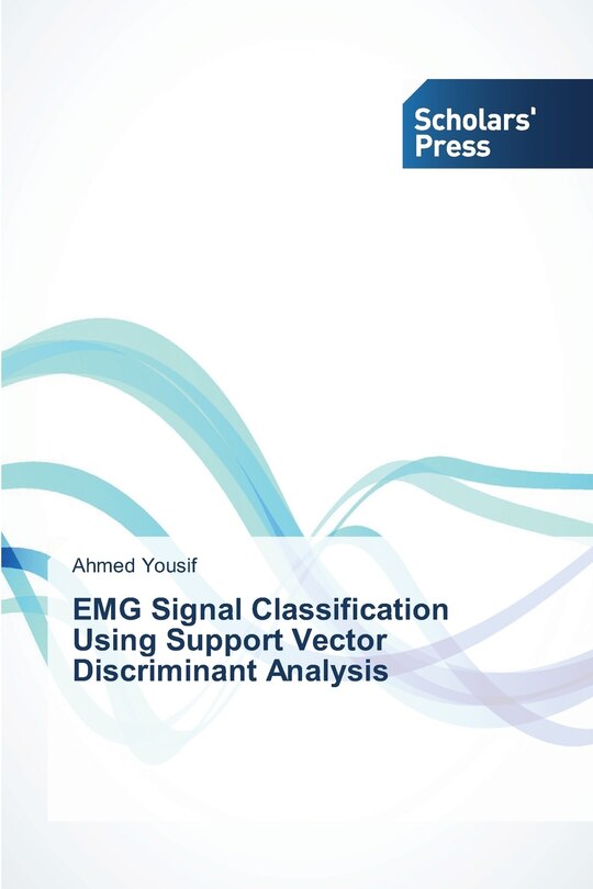 Front cover_EMG Signal Classification Using Support Vector Discriminant Analysis