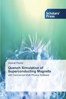 Couverture_Quench Simulation of Superconducting Magnets