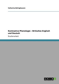 Front cover_Kontrastive Phonologie - Britisches Englisch und Deutsch