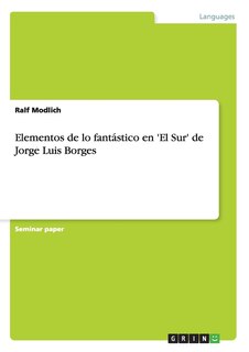 Couverture_Elementos de lo fantástico en 'El Sur' de Jorge Luis Borges