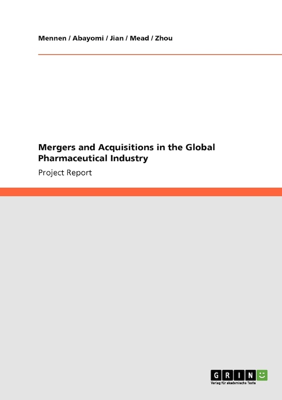 Front cover_Mergers and Acquisitions in the Global Pharmaceutical Industry