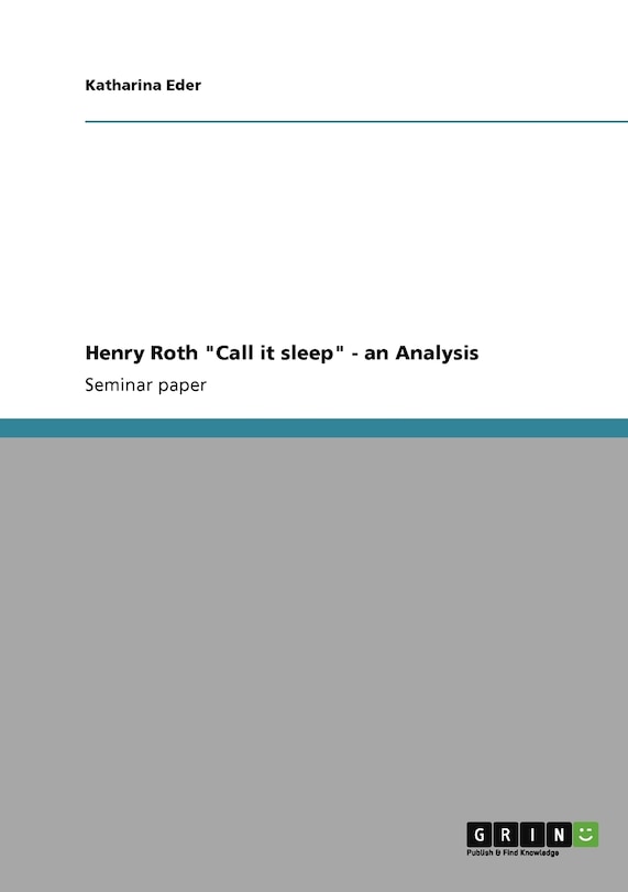 Couverture_Henry Roth Call it sleep - an Analysis