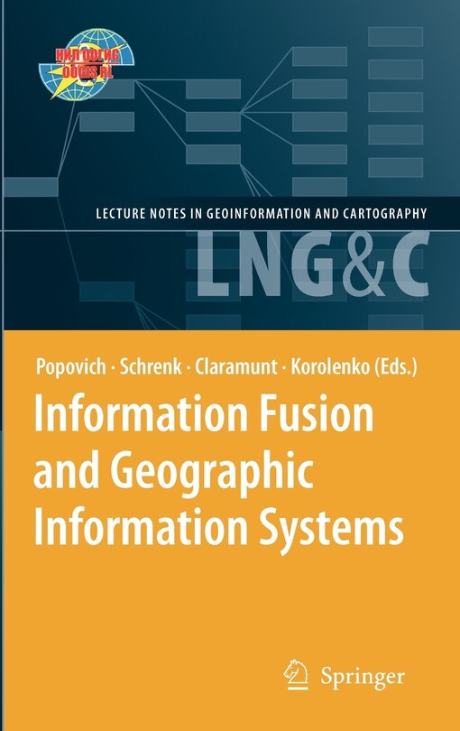 Front cover_Information Fusion and Geographic Information Systems