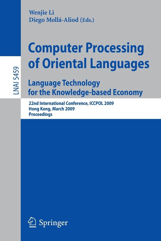 Front cover_Computer Processing of Oriental Languages. Language Technology for the Knowledge-based Economy