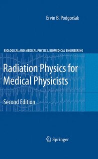 Front cover_Radiation Physics For Medical Physicists